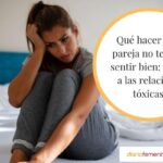 ¿Cómo decirle a tu pareja que te hace sentir mal? como-decirle-a-tu-pareja-que-te-hace-sentir-mal